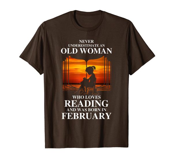 

february never undestimate an old woman loves reading shirt, White;black