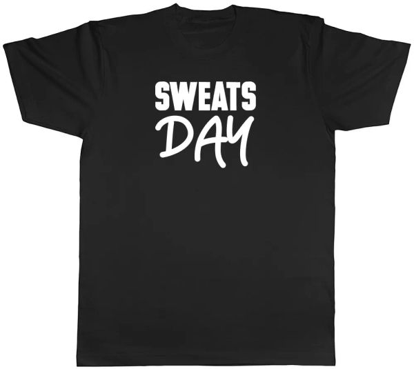 

sweats day mens ladies womens t-shirt, White;black