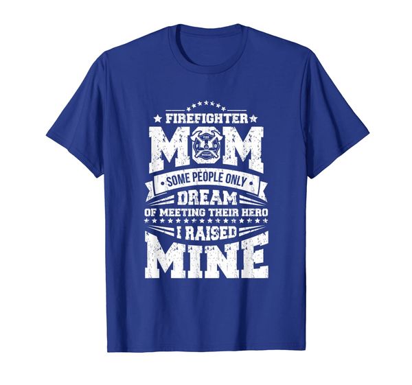 

I Raised My Hero Proud Firefighter Mom Print T-Shirt, Mainly pictures