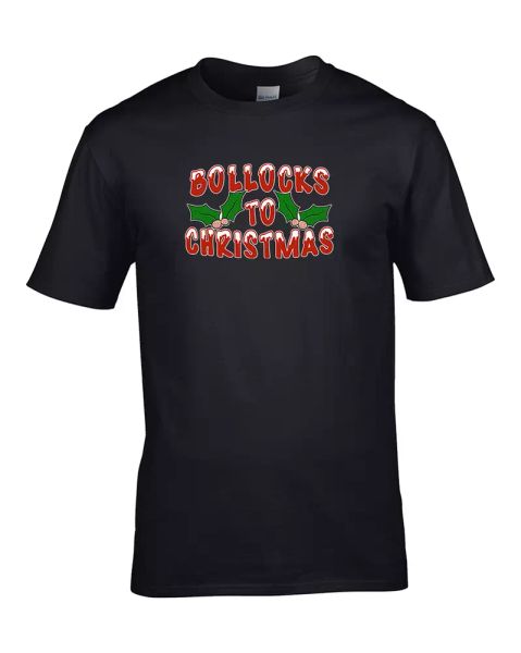 

BOLLOCKS TO CHRISTMAS- Funny Seasonal anti Chrimbo- Men's T-Shirt, White;black