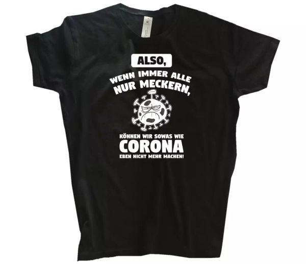 

if all griping can we like corona no longer make t-shirt s-3xl, White;black