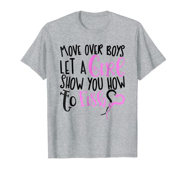 

fishing t-shirt for girl funny let girl show you how to fish, White;black