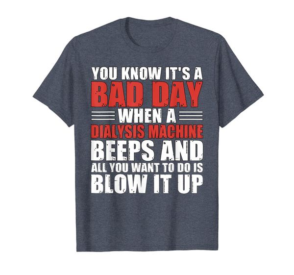 

Dialysis Nurse Tshirts Gifts CDN NP Nephrology Nursing Shirt, Mainly pictures