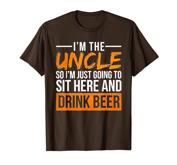 

i'm the uncle so i'm just going to sit here and drink beer t-shirt, White;black