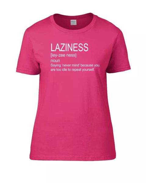 

laziness definition- never mind meaning women's t-shirt, White;black