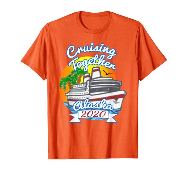

Cruising Together 2020 Alaska Vacation Cruise T-Shirt, Mainly pictures