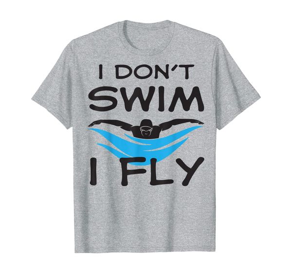 

funny i don't swim i fly swimming butterfly t-shirt, White;black