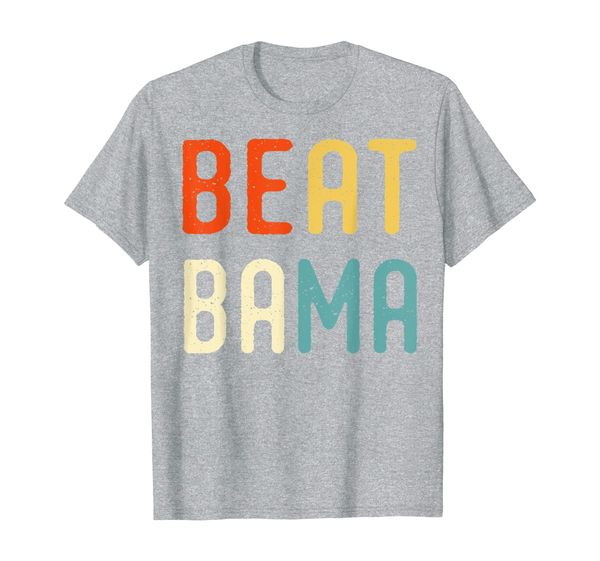 

Beat Bama Shirt - Vintage Retro Beat Bama T-Shirt, Mainly pictures