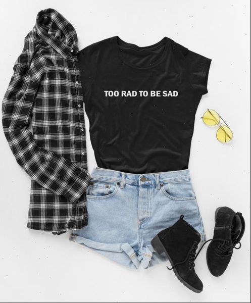 

women t shirt too rad to be sad print tshirt cotton casual funny for lady girl tee hipster drop, White