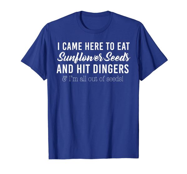 

i came here to eat sunflower seeds and hit dingers t-shirt, White;black