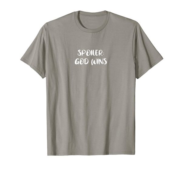

Spoiler: God Wins T-Shirt, Mainly pictures