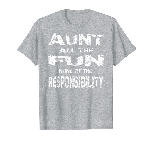 

great aunt all the fun grand aunt favorite sayings pun t-shirt, White;black