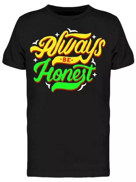 

Always Be Honest Tee Men's -Image by Shutterstock, White;black