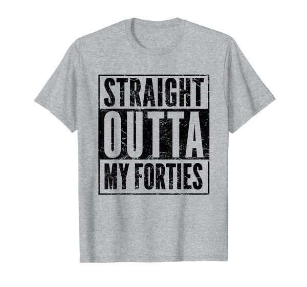 

straight outta my forties - funny 50th birthday gift t-shirt, White;black