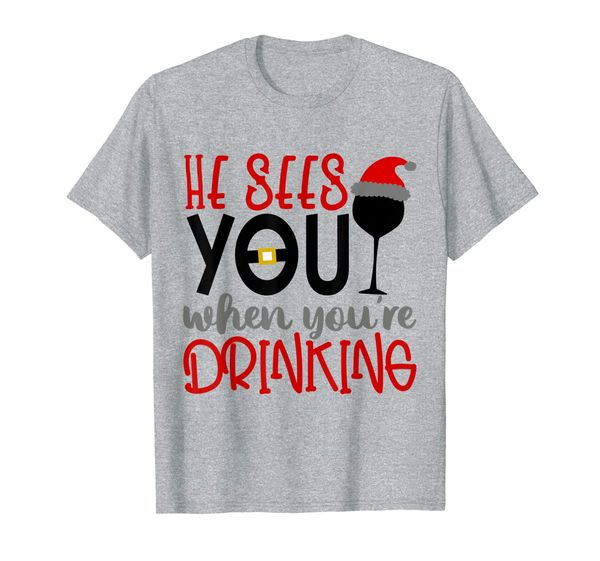 

he sees you when your drinking holiday drinks santa t-shirt, White;black