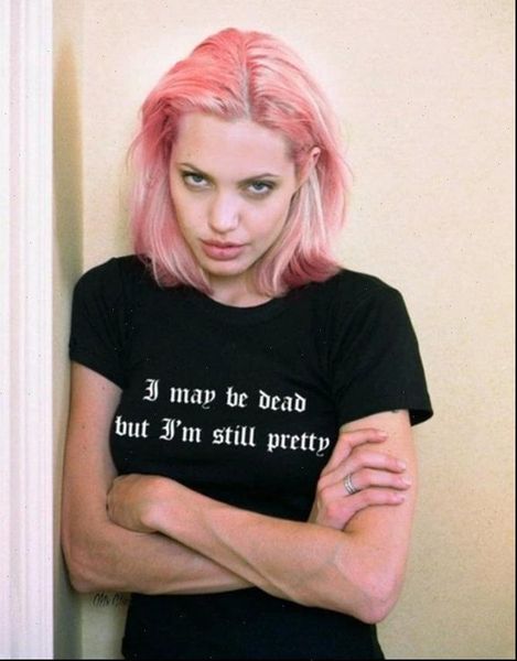 

women i may be dead but im still pretty letters tshirt cotton casual funny t shirt for lady yong, White