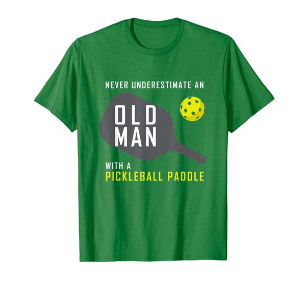 

Mens Never Underestimate an Old Man Pickleball Paddle Shirt Gift, Mainly pictures