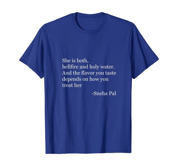 

she is both hellfire and holy water women saying quotes gift t-shirt, White;black