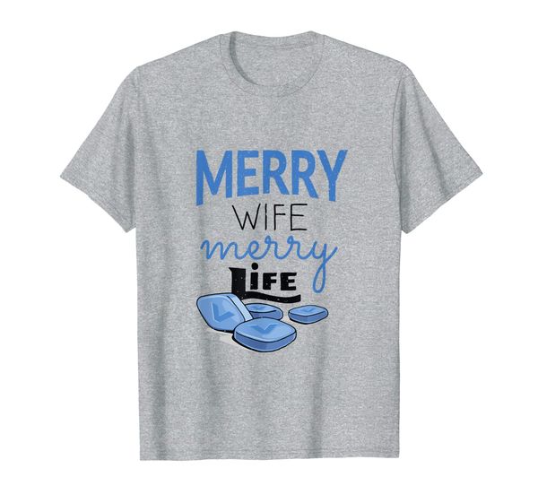 

funny humor merry wife, merry life gift for couple t-shirt, White;black