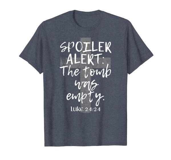 

spoiler alert: the tomb was empty christian bible verse tee, White;black