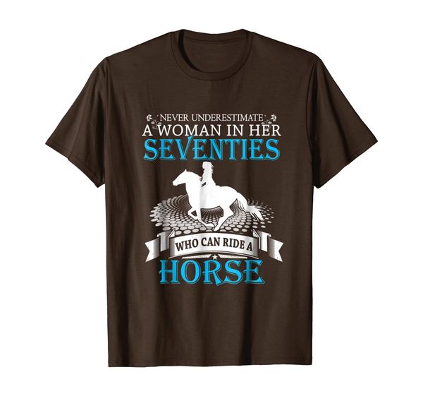 

never underestimate a women in seventies ride horse tshirt, White;black