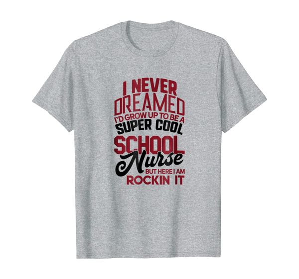 

funny school nurse shirts nursing student super cool dream, White;black