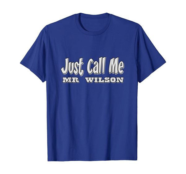 

just call me mr wilson, White;black