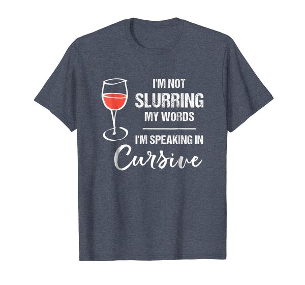 

funny wine tshirt not slurring speaking cursive drinking tee, White;black