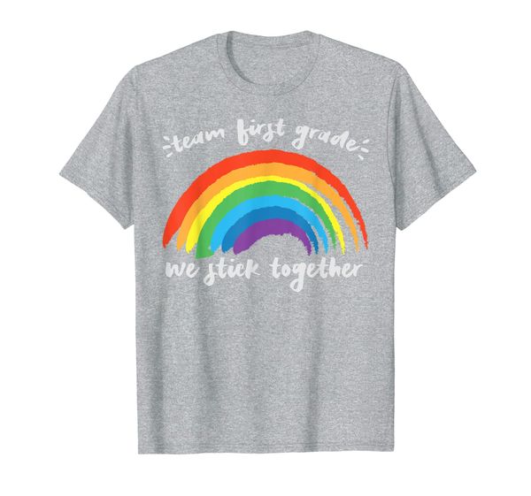 

team first grade we stick together rainbow teacher student t-shirt, White;black