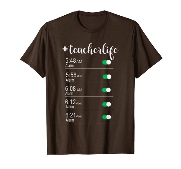 

Alarm Clock Teacher Life T Shirt 2018, Mainly pictures