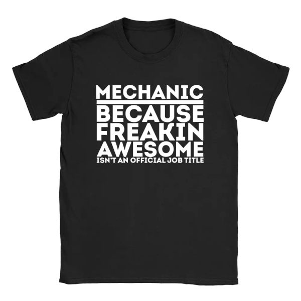 

mechanic because mens t-shirt funny gift for mechanic top, White;black