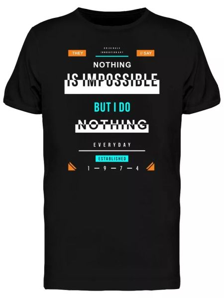 

nothing is impossible typography men's tee -image by shutterstock, White;black