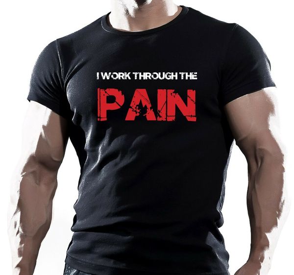 

I Work Through The Pain Mens Gym Bodybuilding motivation T-Shirt Beast Clothing, White;black