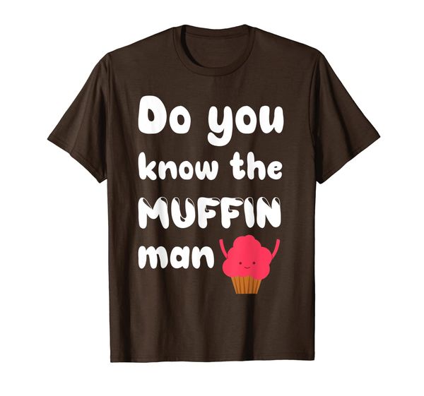 

do you know the muffin fun man t-shirt, White;black