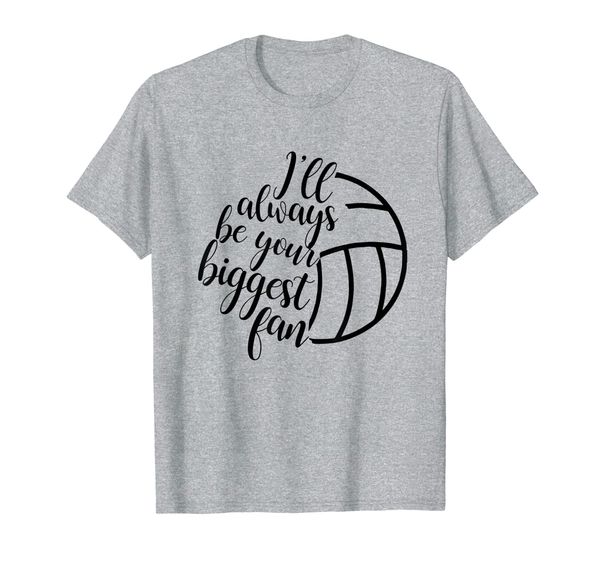

i'll always be your biggest fan volleyball mom t-shirt, White;black