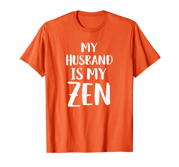 

My Husband is my Zen T-Shirt, Mainly pictures
