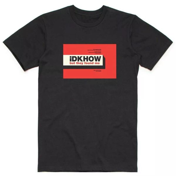 

idkhow but they found me licensed men t-shirt, White;black
