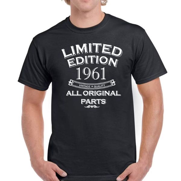 

men's t-shirts mens 60th birthday t-shirt round neck sixty limited edition year 1961 all original parts funny 60 years old tee shirts g, White;black