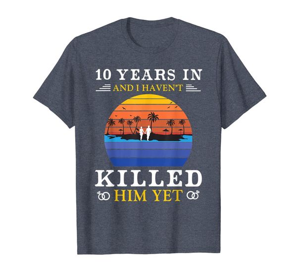 

10 Years Wedding Anniversary Gift Idea for Wife Funny Shirt, Mainly pictures