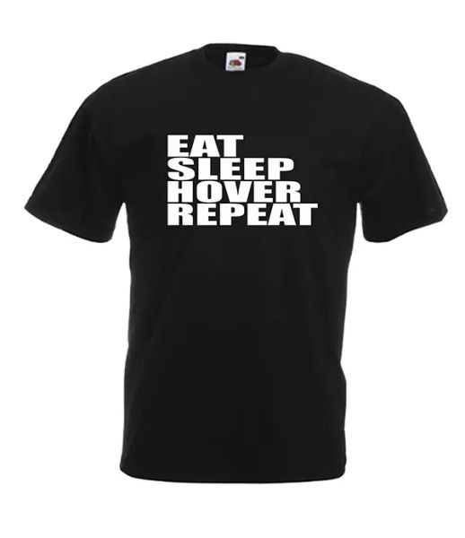 

eat sleep hover repeat 1 xmas gift idea mens women t shirts multi-color s-2xl, White;black