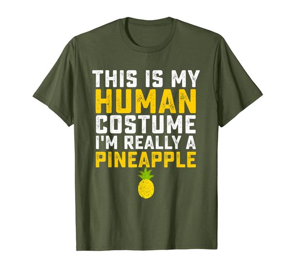 

funny this is my human costume i'm really a pineapple fruit t-shirt, White;black