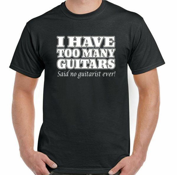 

i have too many guitars mens funny guitarist electric shirt, White;black