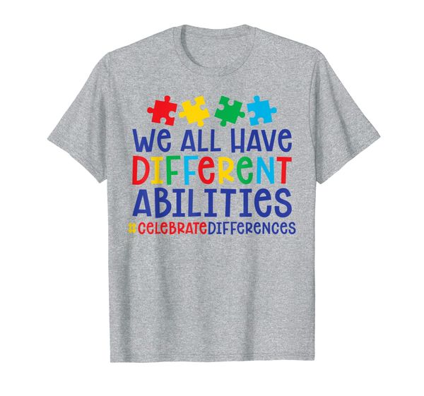 

we all have different abilities autism awareness gift t-shirt, White;black