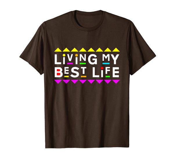 

Living my Best Life Shirt 90s Style, Mainly pictures