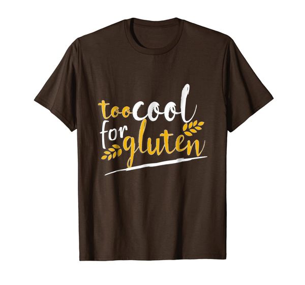 

"Too Cool for Gluten" Tee Shirt- Celiac or Gluten Intolerant, Mainly pictures