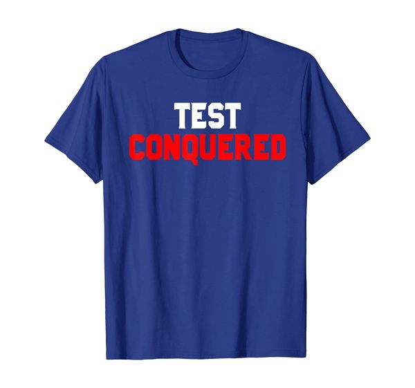

test conquered funny celebration t-shirt, White;black