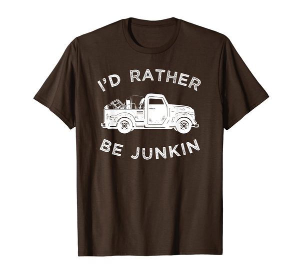 

fun junker t-shirt, i would rather be junkin tee, White;black