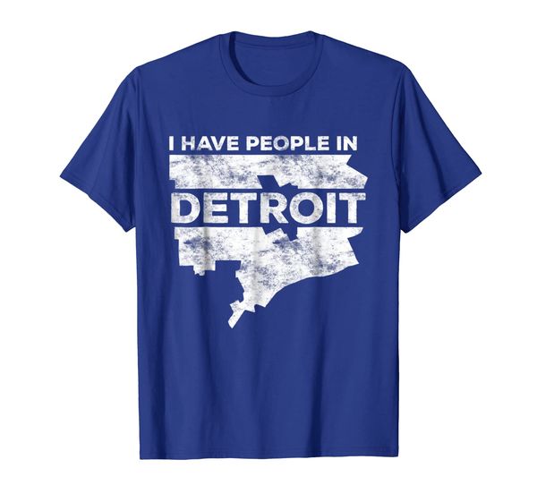 

I Have People In Detroit T-Shirt Michigan Gift Shirt, Mainly pictures