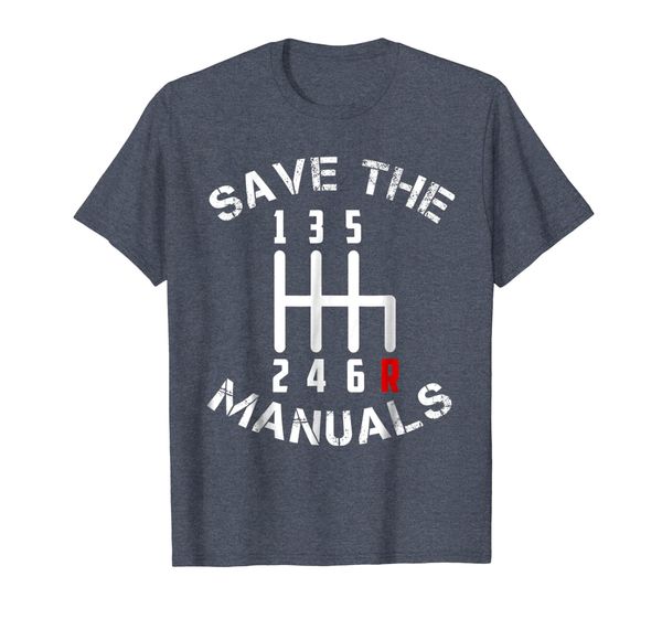 

Save The Manuals Three Pedals 6 Speed Transmission T-Shirt, Mainly pictures
