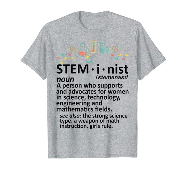 

steminist shirt support stem programs march t shirt t-shirt, White;black